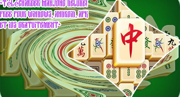 Jeu mahjong gratuit à télécharger