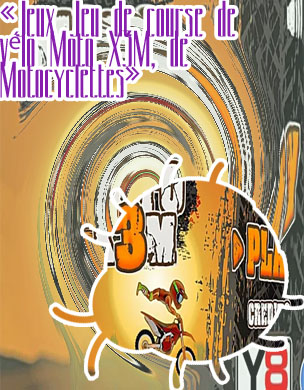 Jeux moto x3m