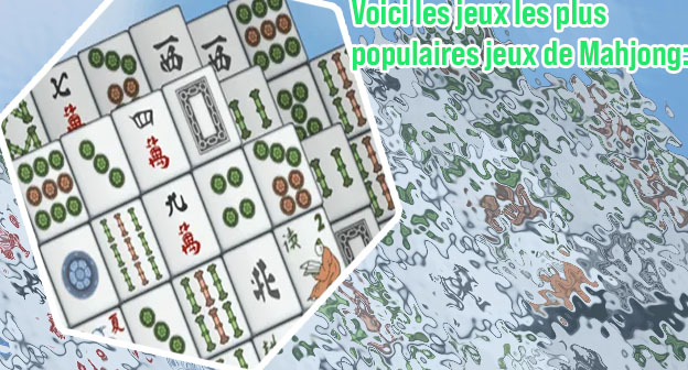Tous les jeux gratuits de mahjong