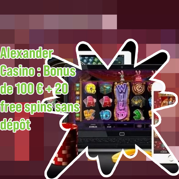 Casino bonus sans depot 20€